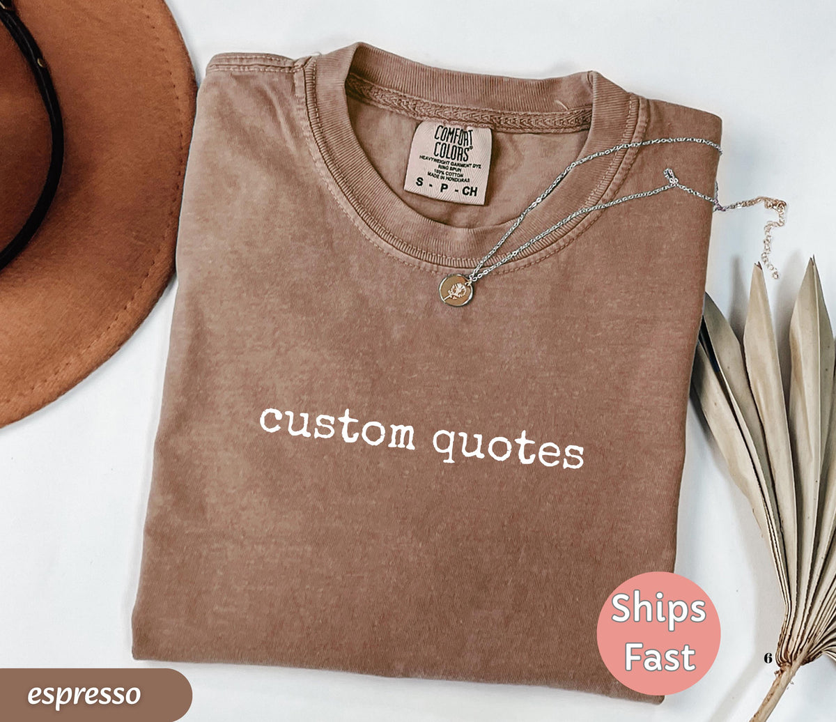 Custom Text Comfort Colors T-Shirt — example 6
