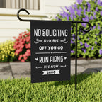 No Soliciting Buh Bye Off You Go Funny Garden Flag — view 2