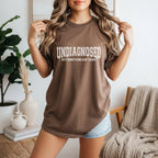Undiagnosed But Something Ain’t Right Comfort Colors T-Shirt — view 6
