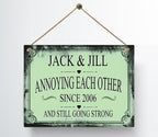 Personalized Annoying Each Other Since Anniversary Metal Sign — view 12