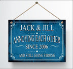 Personalized Annoying Each Other Since Anniversary Metal Sign — view 3