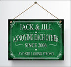 Personalized Annoying Each Other Since Anniversary Metal Sign — view 4